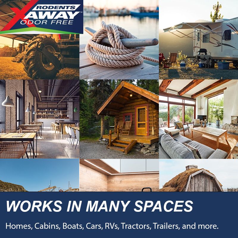 Rodents Away Odor Free works in homes, cabins, boats, cars, RVs, tractors and trailers